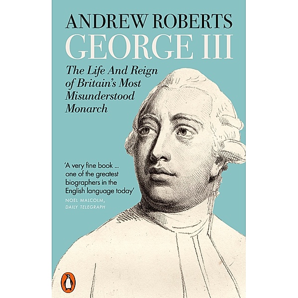 George III, Andrew Roberts