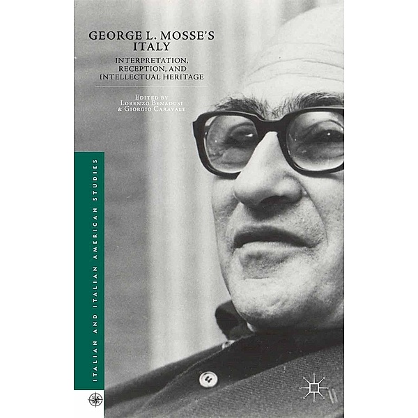 George L. Mosse's Italy / Italian and Italian American Studies