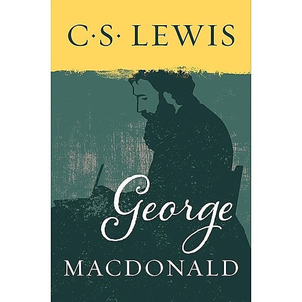 George MacDonald, C. S. Lewis