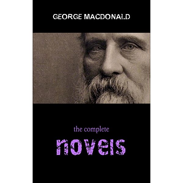 George MacDonald: The Complete Novels / Pandora's Box, Macdonald George Macdonald