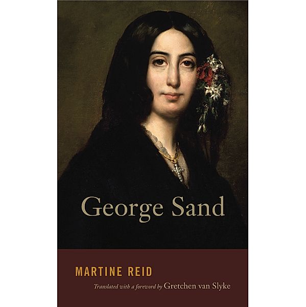 George Sand, Martine Reid