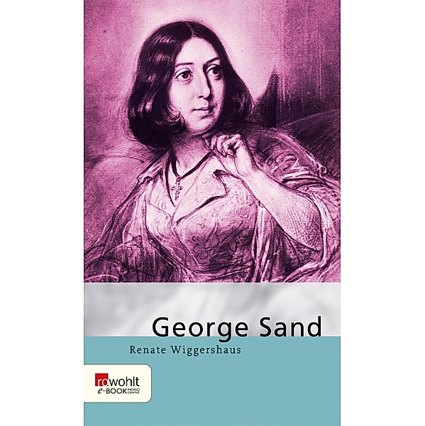 George Sand, Renate Wiggershaus