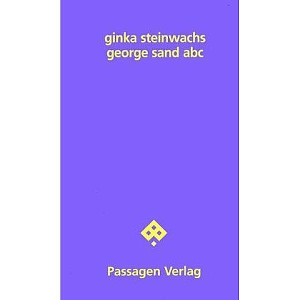 george sand abc, Ginka Steinwachs