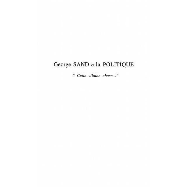 GEORGE SAND ET LA POLITIQUE / Hors-collection, Bernard Hamon