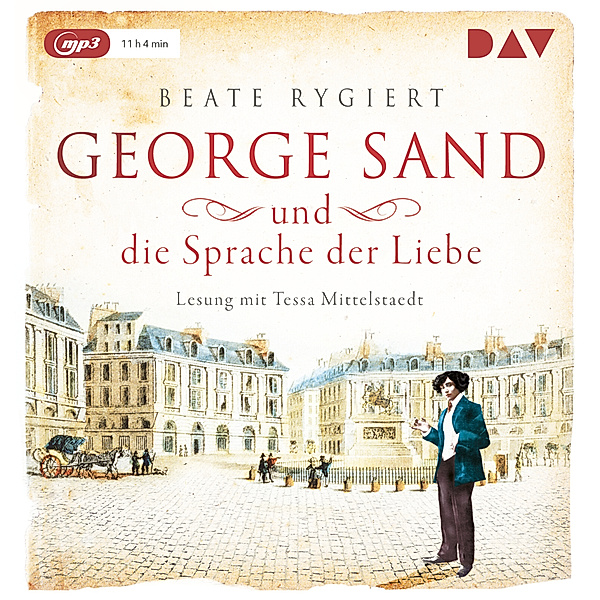 George Sand und die Sprache der Liebe, MP3-CD, Beate Rygiert
