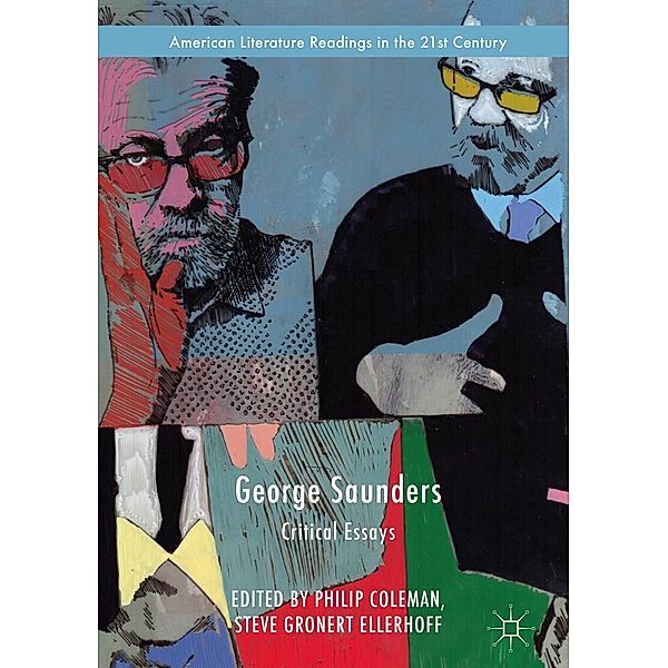 George Saunders / American Literature Readings in the 21st Century