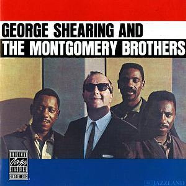 George Shearing & The Montgome, George & The Montgomery Brothers Shearing