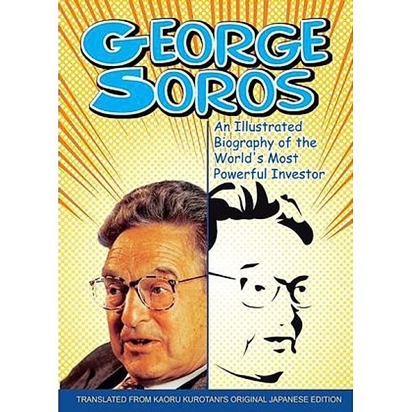 George Soros, Kurotani