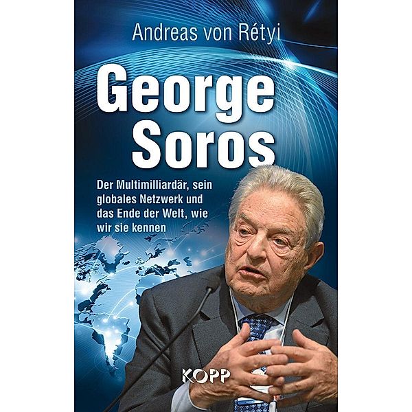 George Soros, Andreas von Rétyi