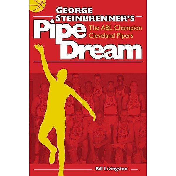 George Steinbrenner's Pipe Dream, Bill Livingston
