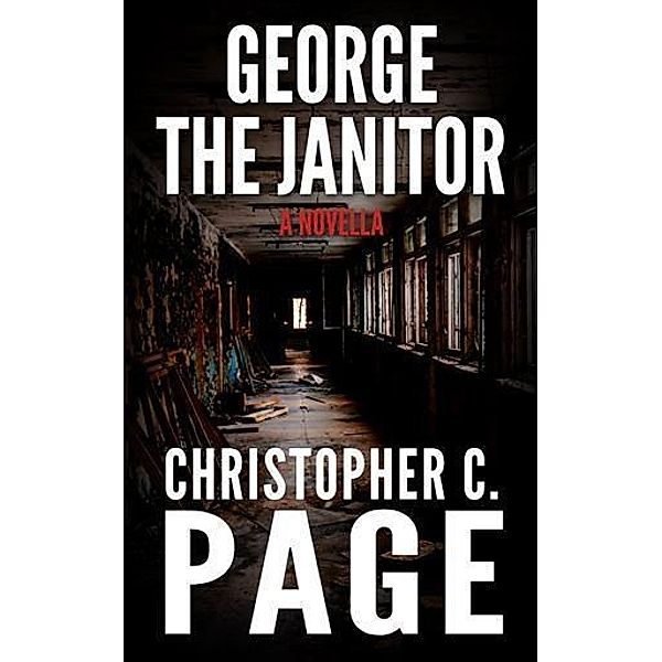 George the Janitor, Christopher C. Page