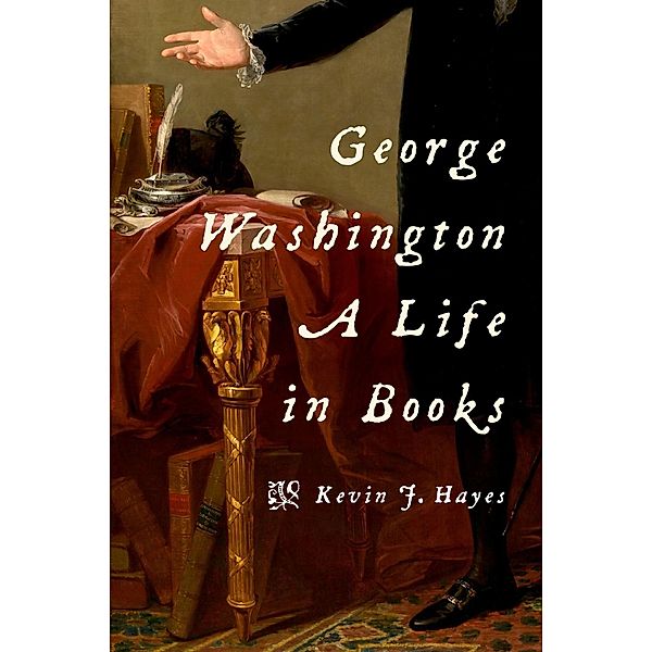 George Washington, Kevin J. Hayes