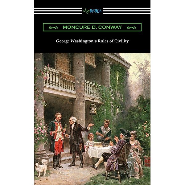 George Washington's Rules of Civility, Moncure D. Conway