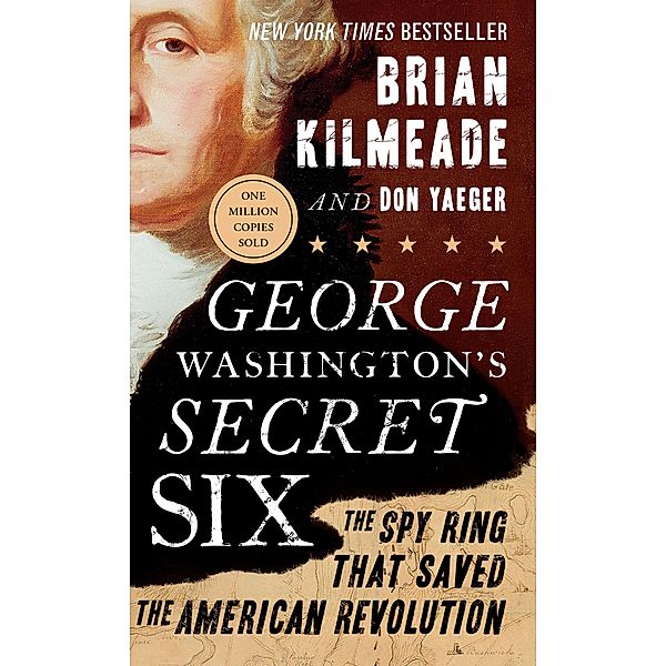 George Washington's Secret Six, Brian Kilmeade, Don Yaeger