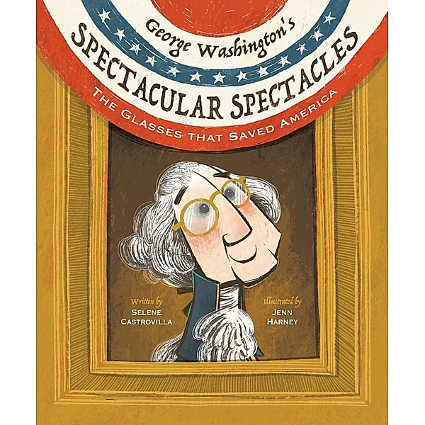 George Washington's Spectacular Spectacles, Selene Castrovilla