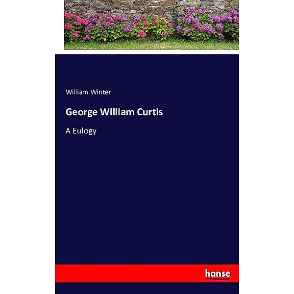 George William Curtis, William Winter