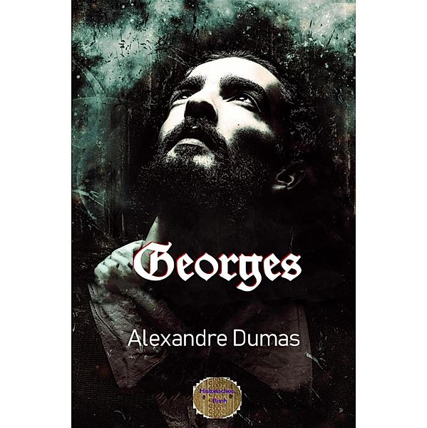 Georges, Alexandre Dumas d. Ä.