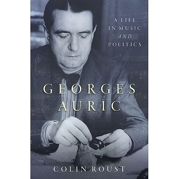 Georges Auric, Colin Roust