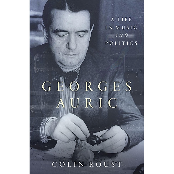 Georges Auric, Colin Roust