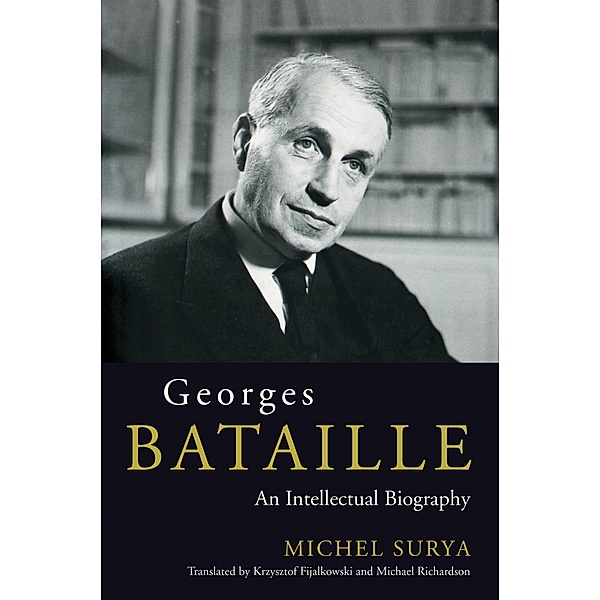 Georges Bataille, Michel Surya