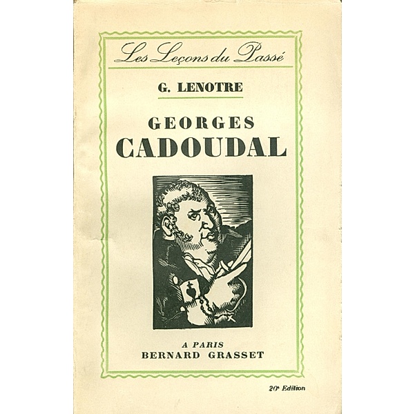 Georges Cadoudal / Littérature, G. Lenotre