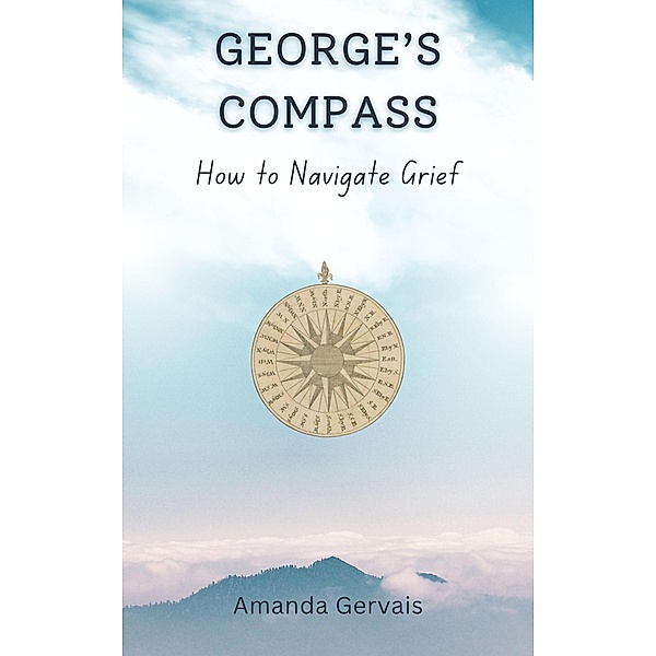 George's Compass, Amanda Gervais