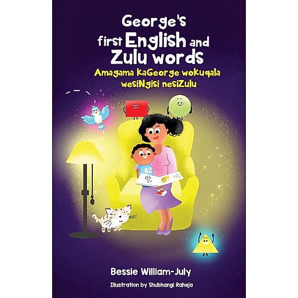 George's First English and Zulu Words / Bessie William July, Bessie William July