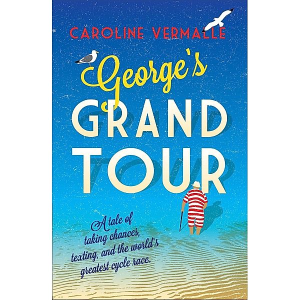 George's Grand Tour / Gallic Books, Caroline Vermalle