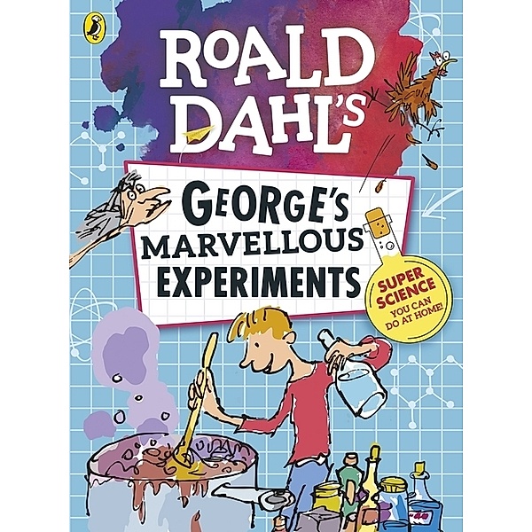 George's Marvellous Experiments, Roald Dahl