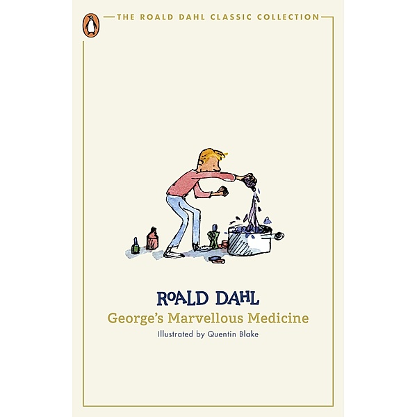 George's Marvellous Medicine, Roald Dahl