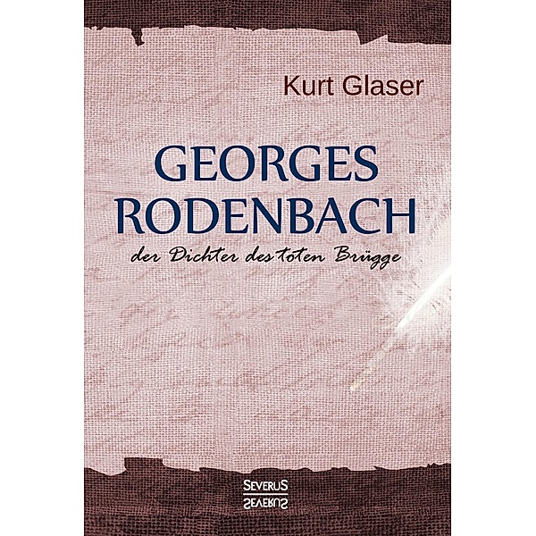 Georges Rodenbach, Kurt Glaser