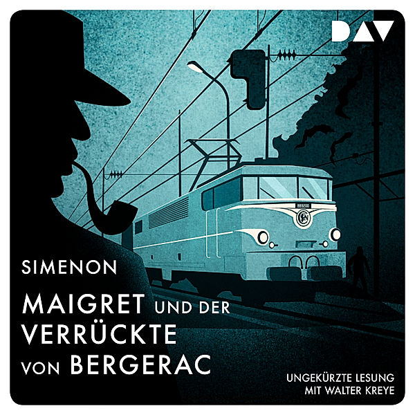 Georges Simenon - 16 - Maigret und der Verrückte von Bergerac, Georges Simenon