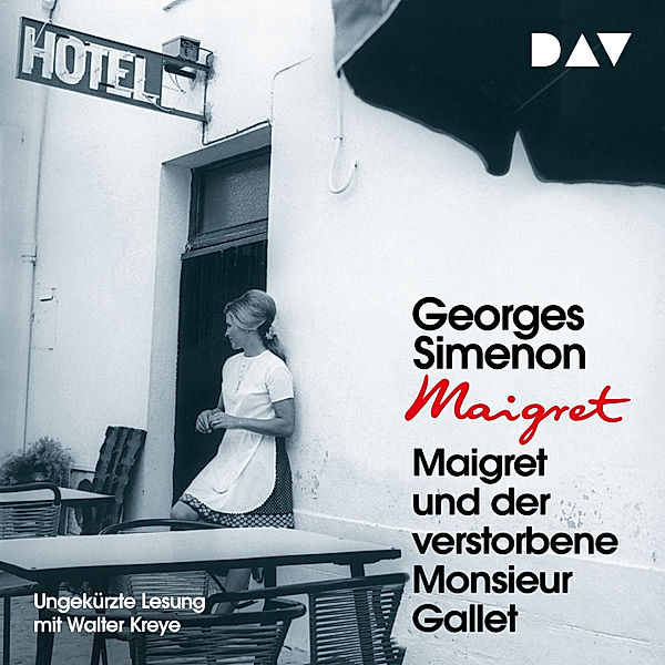 Georges Simenon - 2 - Maigret und der verstorbene Monsieur Gallet, Georges Simenon