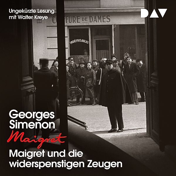 Georges Simenon - 53 - Maigret und die widerspenstigen Zeugen, Georges Simenon