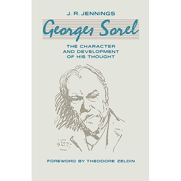 Georges Sorel / St Antony's Series, J. R. Jennings