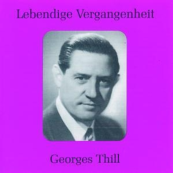 Georges Thill (1897-1984), Georges Thill