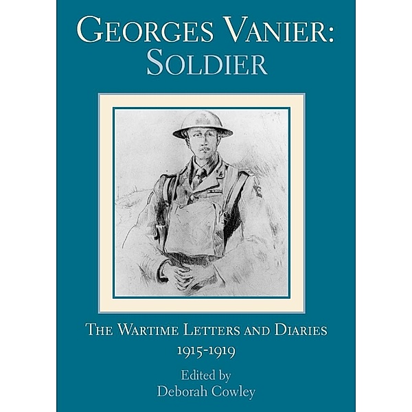 Georges Vanier: Soldier, Georges Vanier