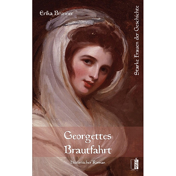 Georgettes Brautfahrt, Erika Brunner