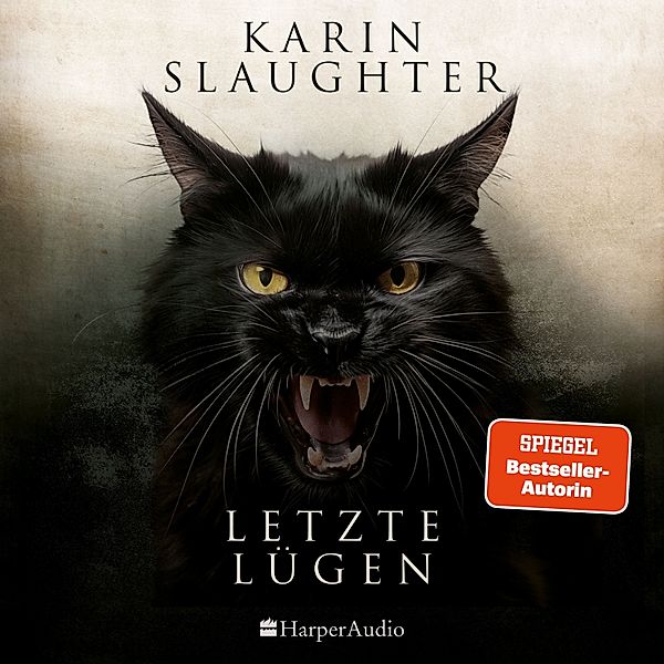 Georgia - 12 - Letzte Lügen, Karin Slaughter