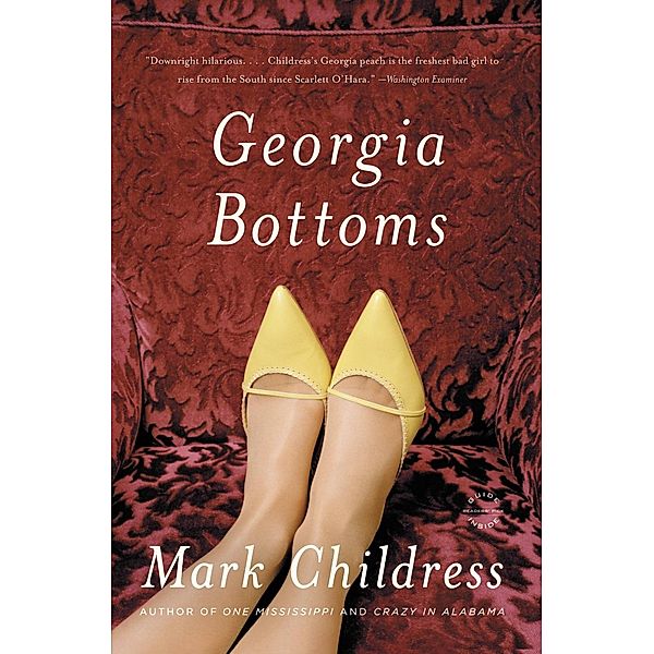 Georgia Bottoms, Mark Childress