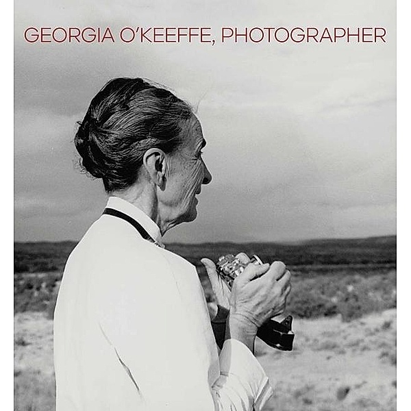 Georgia O'Keeffe, Photographer, Lisa Volpe, Ariel Plotek