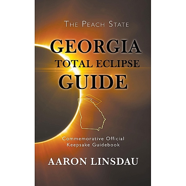 Georgia Total Eclipse Guide, Aaron Linsdau
