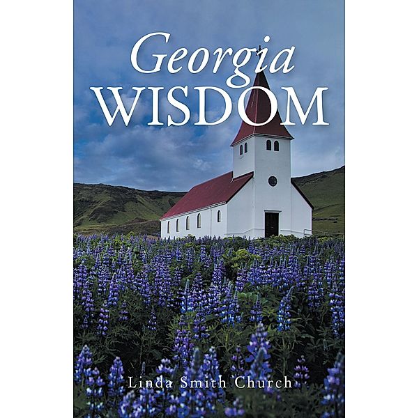 Georgia Wisdom, Linda Smith Church