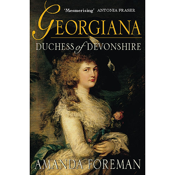Georgiana, Duchess of Devonshire, Amanda Foreman