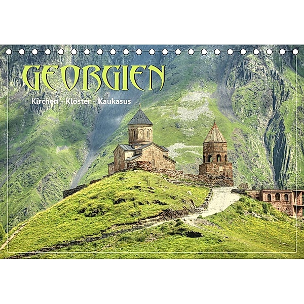 Georgien - Kirchen Klöster Kaukasus (Tischkalender 2020 DIN A5 quer), Dirk Stamm