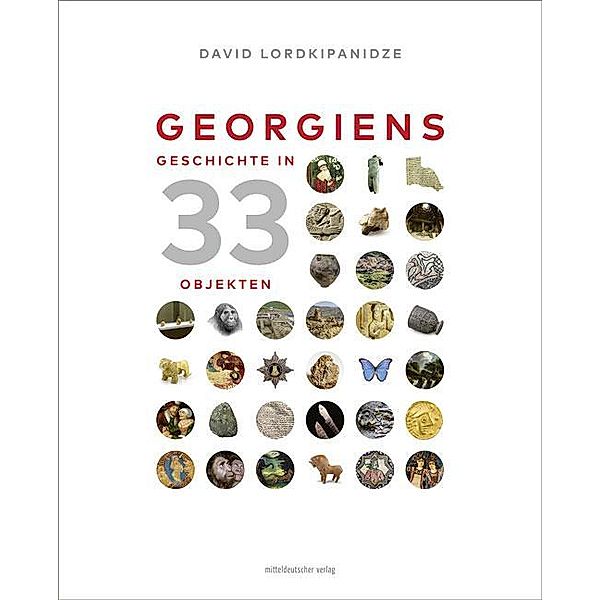 Georgiens Geschichte in 33 Objekten, David Lordkipanidze