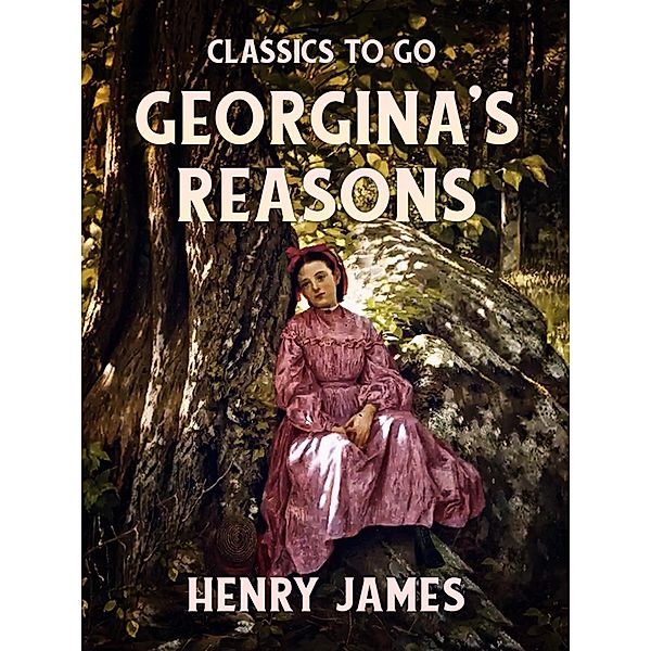 Georgina's Reasons, Henry James