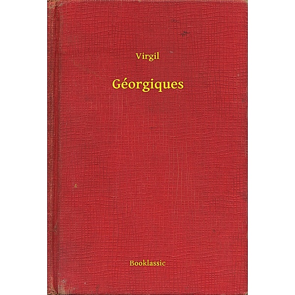 Géorgiques, Virgil