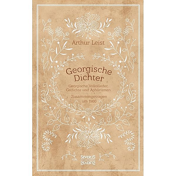 Georgische Dichter, Arthur Leist