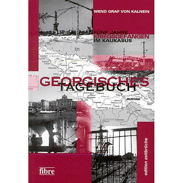 Georgisches Tagebuch, Wend von Kalnein